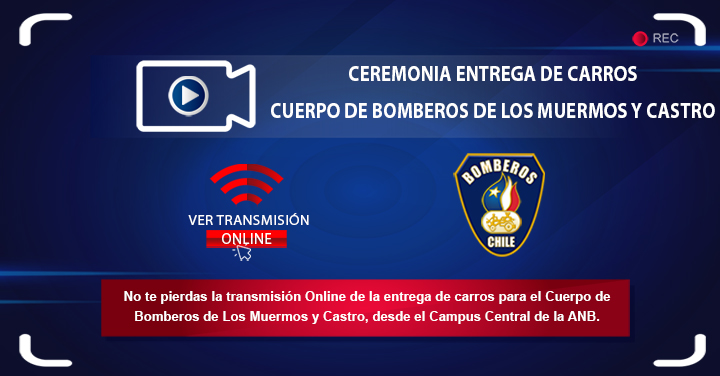 Viernes 21 transmisión Online: Ceremonia entrega de carros al Cuerpo de Bomberos de Los Muermos y Castro