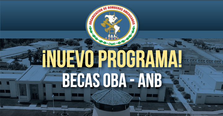 Nuevo programa de Becas OBA para capacitación en la Academia Nacional de Bomberos de Chile