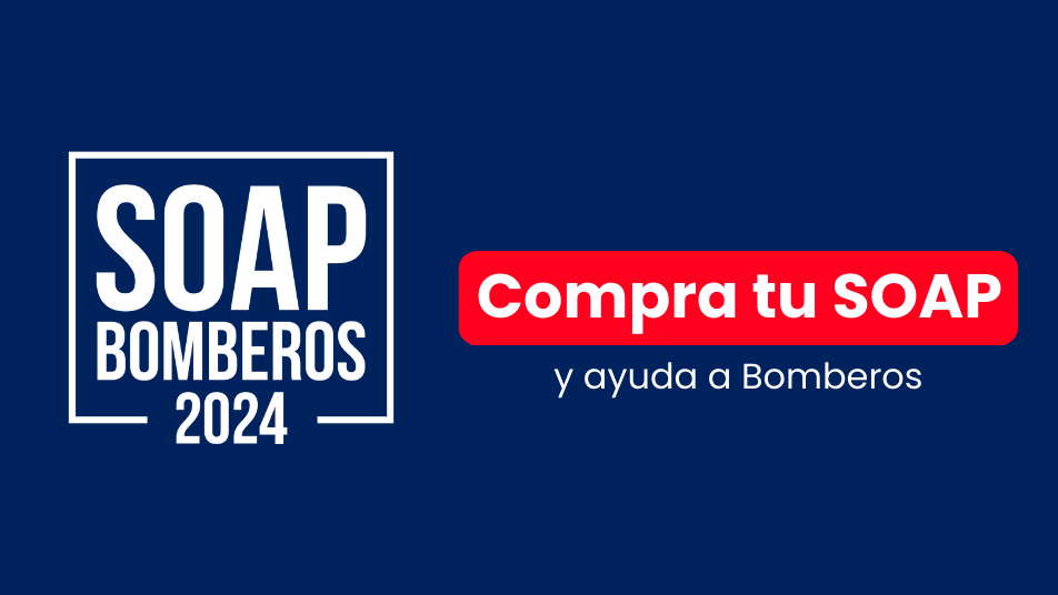 Ahora te toca a ti: Aporta a los Bomberos de tu comuna comprando el SOAP 2024